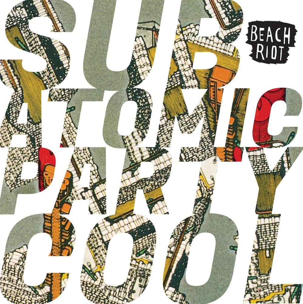 Beach Riot - Subatomic Party Cool artwork