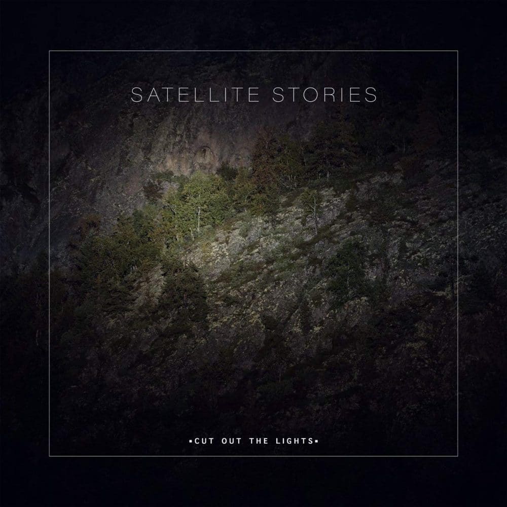 Satellite Stories cut out the lights cover artwork