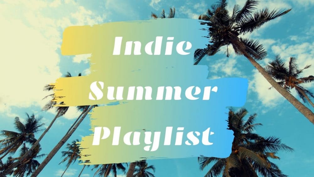 indie summer playlist banner